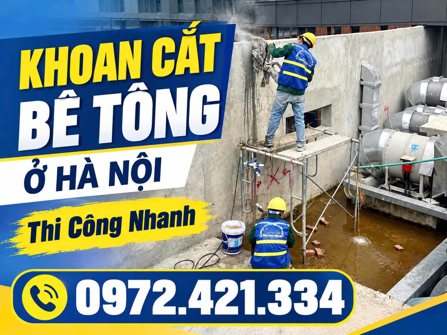 Khoan Cắt Bê Tông Ở Hà Nội Thi Công Nhanh