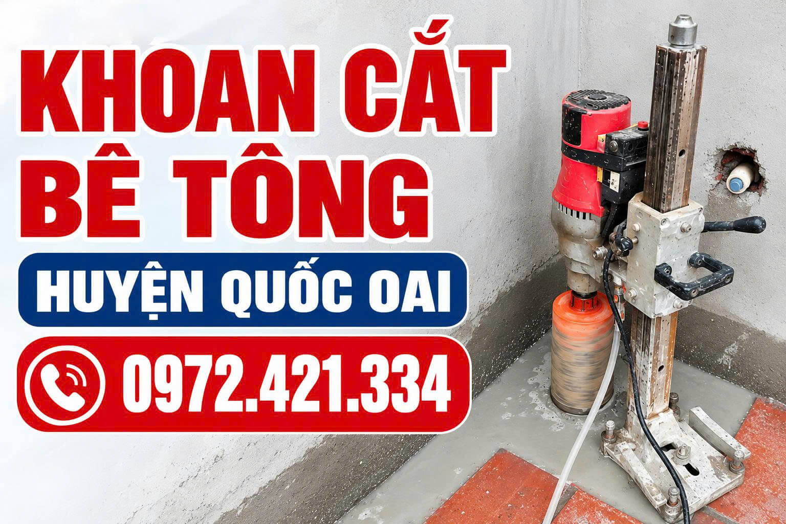 Khoan Cắt Bê Tông Tại Huyện Quốc Oai
