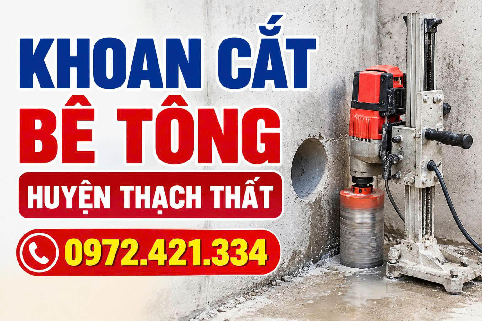 Khoan Cắt Bê Tông Tại Huyện Thạch Thất